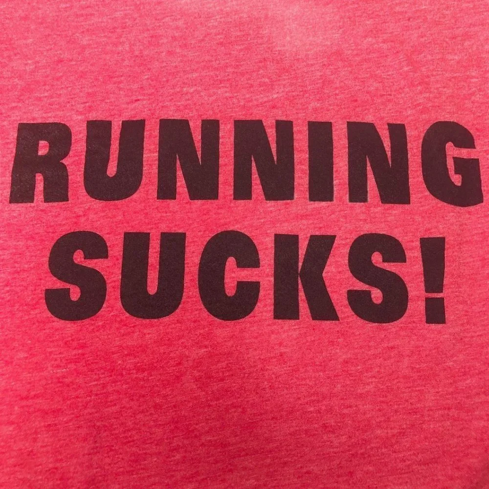 Running Sucks! Short Sleeve T - Shirt - Picture 2 of 7